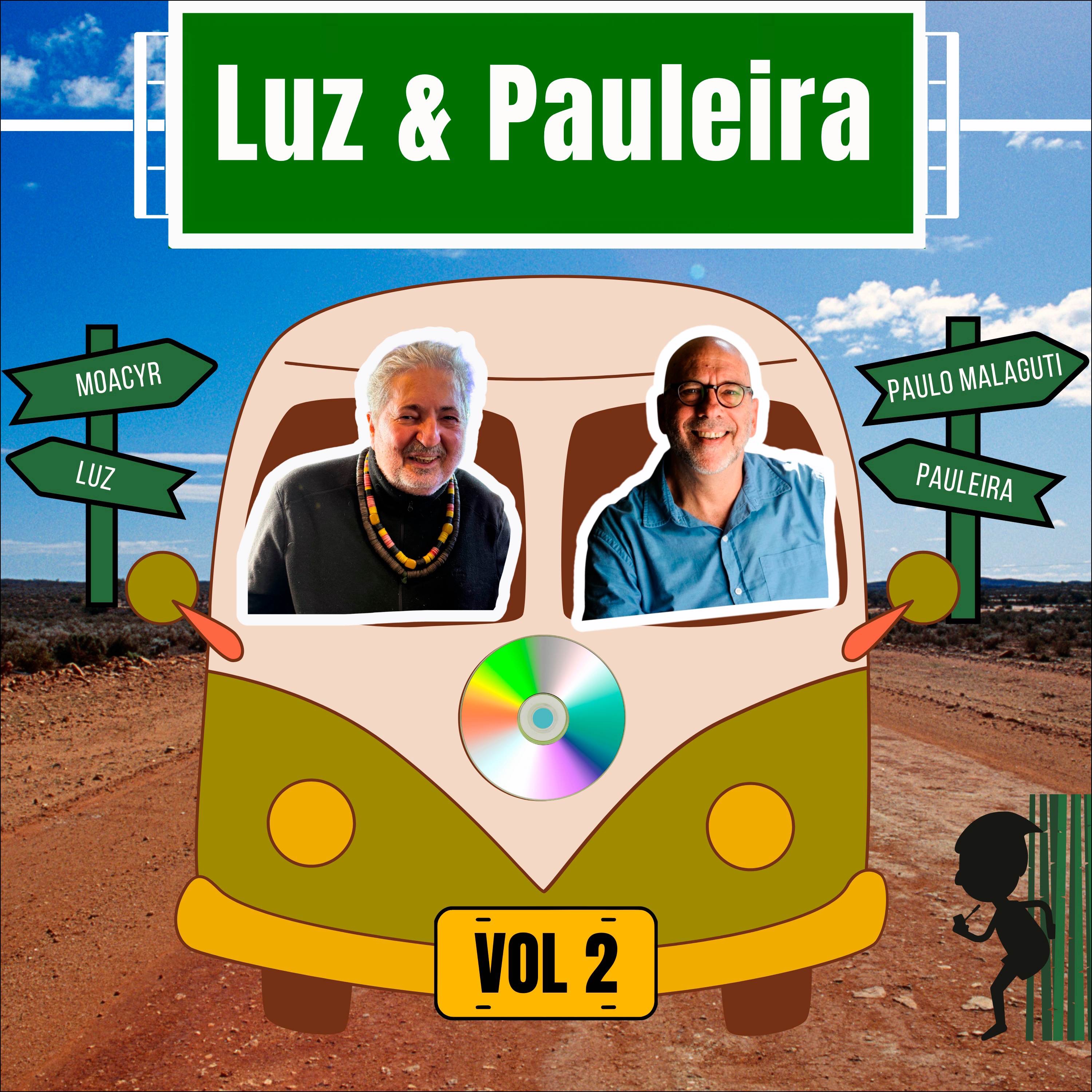 Luz & Pauleira (Vol. 2) - EP