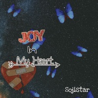 Joy In My Heart - Single - Sojistar