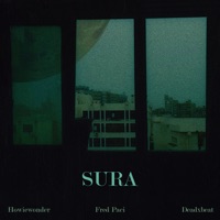 Sura - Single - Howiewonder, deadxbeat & Fred Paci