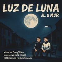 Luz de luna (feat. MSR & CrazyElMero) - Single - JLMADRID