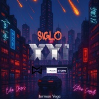 SIGLO XXI - Single - Jorman Vega, Stiven Carrillo, Juan Carlos Zapata, Eilin Claros & Chato Master YT