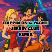 Trippin On A Yacht #Jerseyclub - Single - KaiOhhKen