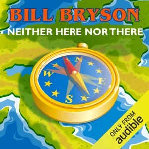 Neither Here nor There (Unabridged)