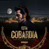 Esta Cobardía