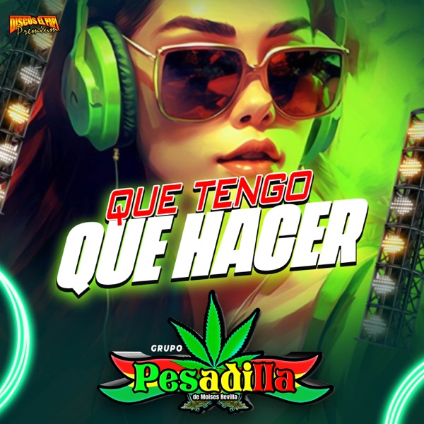 Que Tengo Que Hacer (feat. GRUPO CLASSE 3)