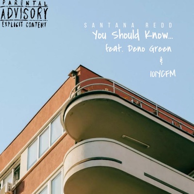 You Should Know (feat. 101ycfm & Deno green) - Single