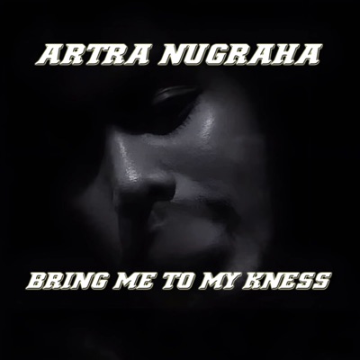 Bring Me To My Kness - Single