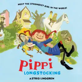 Pippi Longstocking (Unabridged)