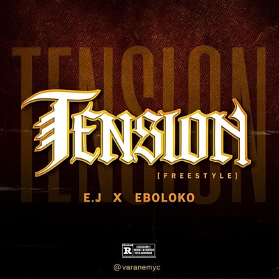 TENSION (feat. EBOLOKO) [Freestyle] - Single