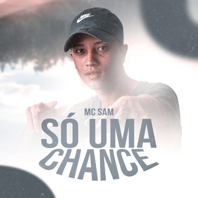 Só uma Chance - Single