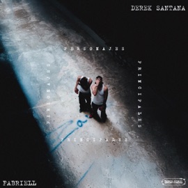 Personajes Principales Fabriell & Derek Santana