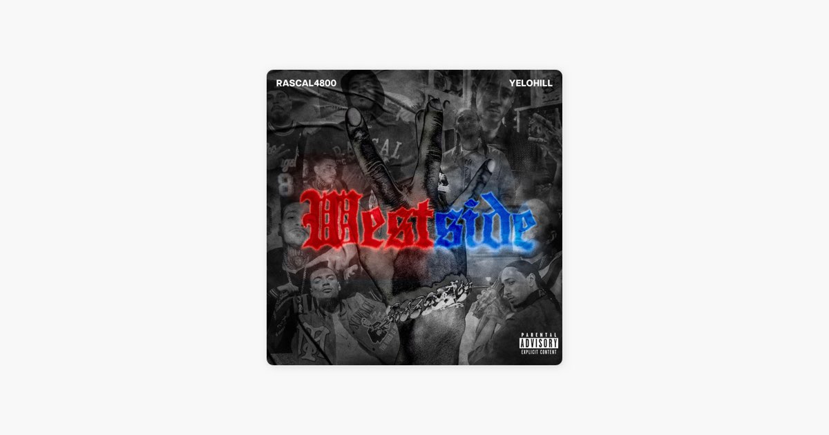 Westside – Song by Rascal4800, YeloHill & SinSlap – Apple Music