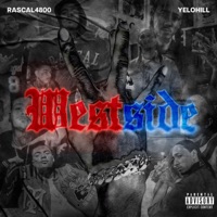 Westside - Single - Rascal4800, YeloHill & SinSlap