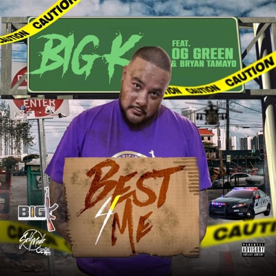 Best 4 Me (feat. OG Green & Bryan Tamayo) - Single