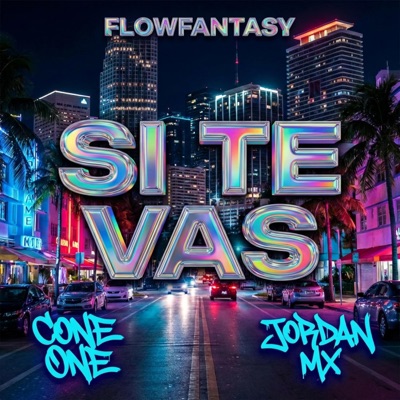 SI TE VAS (feat. Jordan Mx) - Single