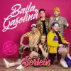 BAILA DE GASOLINA