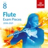 ABRSM Flute Exam Pieces 2018-2021, Grade 8