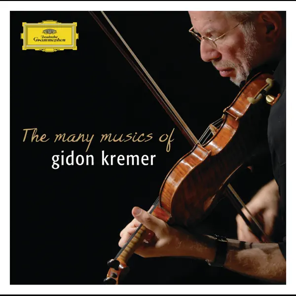ギドン・クレーメルのThe Many Muses of Gidon Kremer - Apple Music
