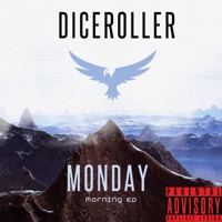 Monday Morning Ep - EP - DiceRoller