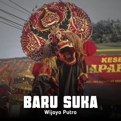 Wijoyo Putro - Baru Suka
