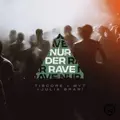 Nur Der Rave