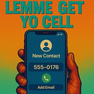Lemme Get Yo Cell (feat. xKen3208) - Single