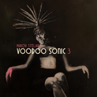 Voodoo Sonic (The Trilogy, Pt. 3) - Parov Stelar