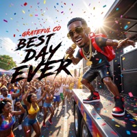 Best Day Ever - Single - Grateful Co & DJ Ky