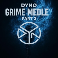 Grime Medley, Pt. 3 - Single - Dyno
