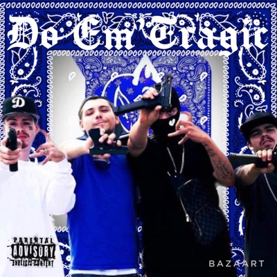 Do Em Tragic - Single