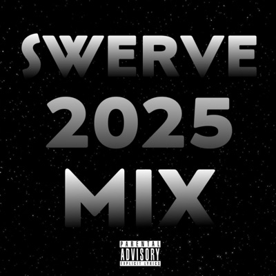 SWERVE 2025 MIX - EP