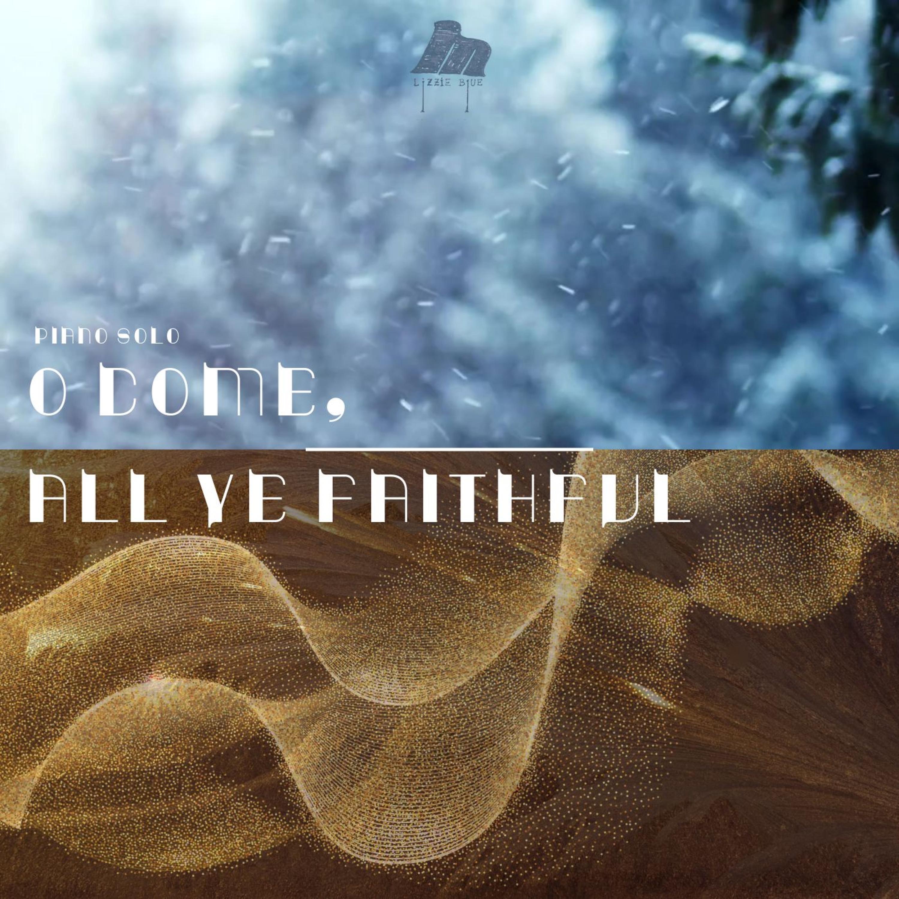 O Come, All Ye Faithful - Single