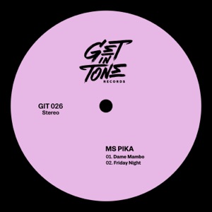 Dame Mambo / Friday Night - Single