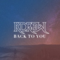 Back to You - Single - KDrew