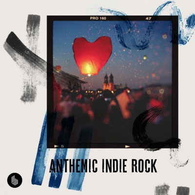 Anthemic Indie Rock