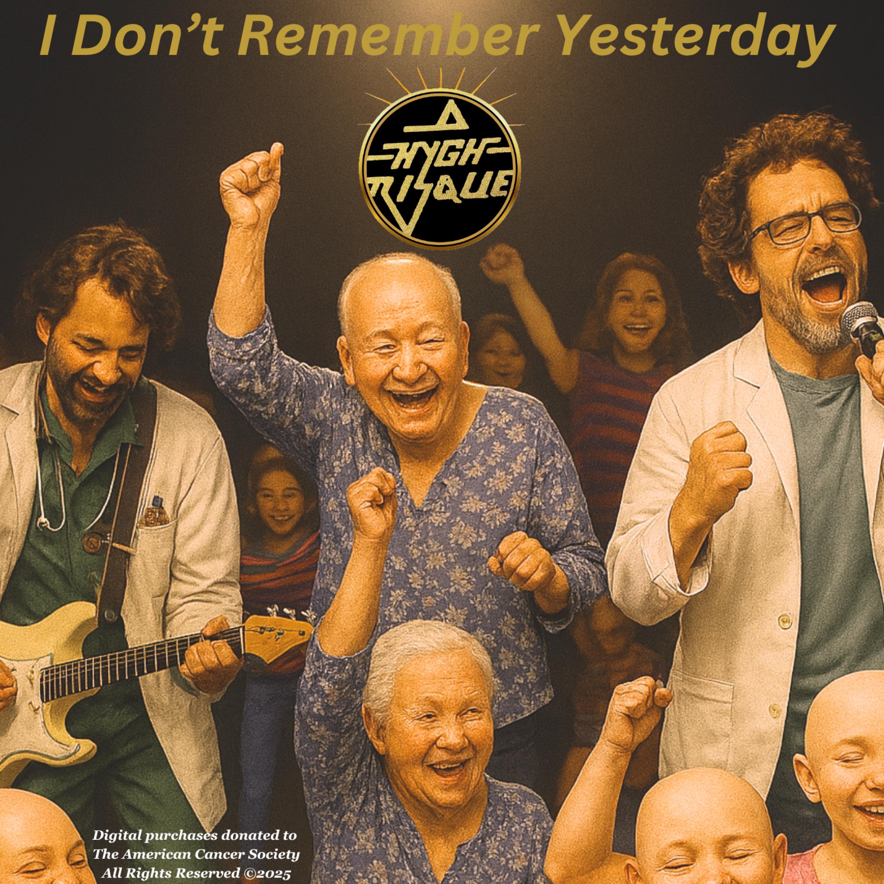 Hygh Risque - I Don't Remember Yesterday