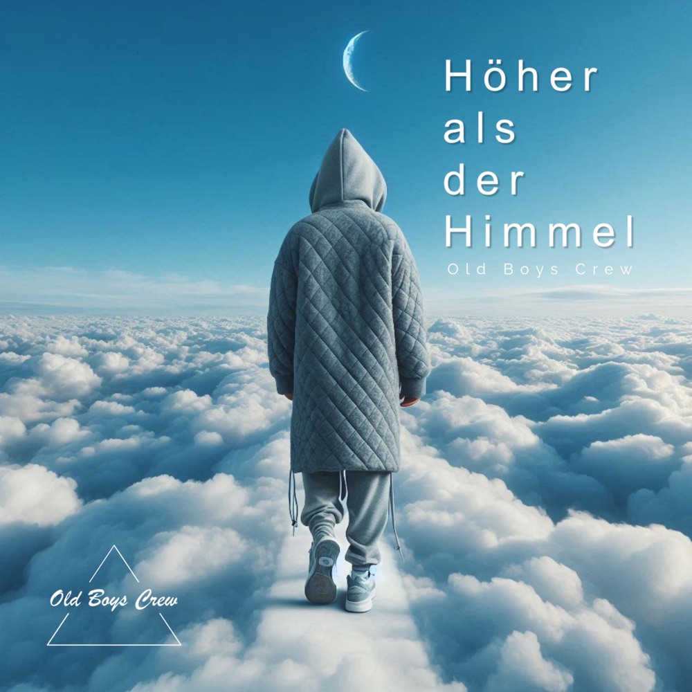 Обложка альбома «Höher als der Himmel (feat. DJ Tomquez, Christian Ludwig & Jochen Vogel) - Single» — Old Boys Crew