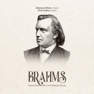 Brahms: Violin Sonata No. 3 in D Minor, Op. 108 - EP