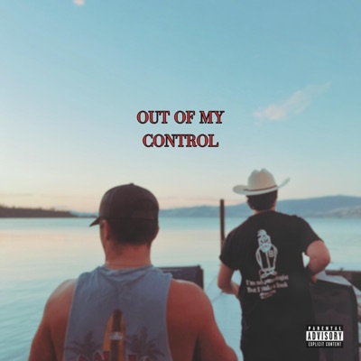 Out of My Control - Single