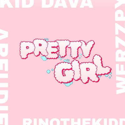 Pretty Girl (feat. AREUDIE & Rinothekidd) - Single