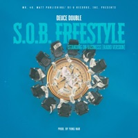 S.O.B. FREESTYLE (Standing On Business) [Radio Edit] - Single - Deuce Double