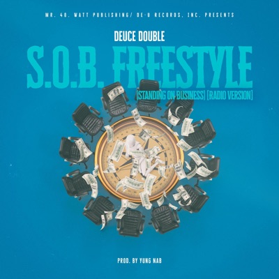 S.O.B. FREESTYLE (Standing On Business) [Radio Edit] - Single