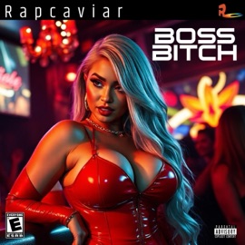 Boss Bitch (feat. DJ 6Rings, Dizzy Streetz, Lokey & Celsius) RapCaviar