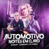Automotivo Noites em Claro - Single - É O CAVERINHA, MC Erikah & DJ NINO MDK