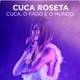 Cuca O Fado E O Mundo Ao Vivo