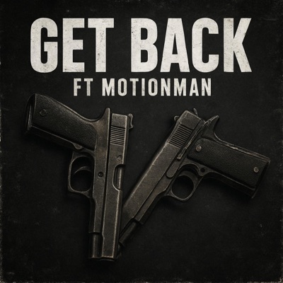 Get back (feat. Motionman) - Single