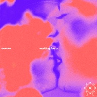 waiting for u - Single - Sonan