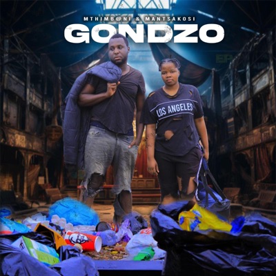 Gondzo (feat. Mantsakosi) - EP