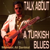 Talk About a Turkish Blues artwork