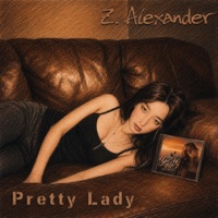Pretty Lady - Single - Z. Alexander